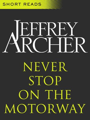 cover image of Never Stop on the Motorway